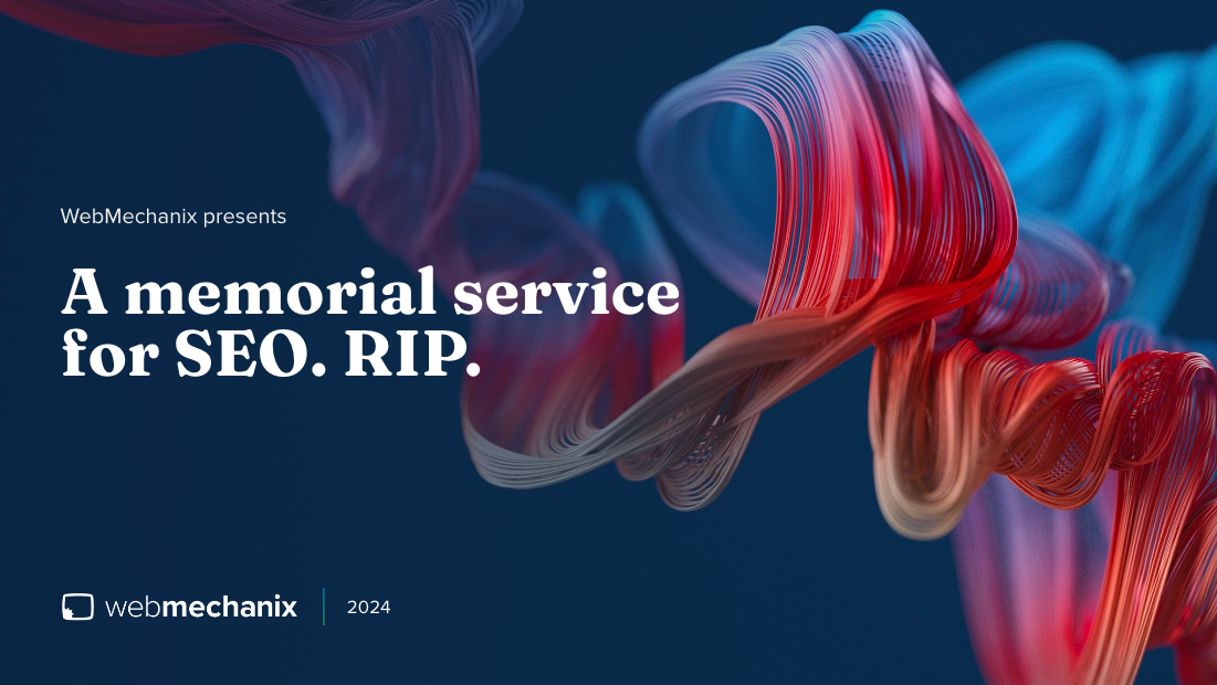 Colorful swirls behind the text that read Memorial service for SEO. RIP.